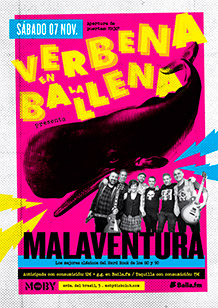 Verbena en la Ballena
MALAVENTURA
SÁBADO 7 de NOVIEMBRE. 19:30h.